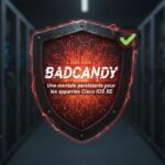 BADCANDY: A Persistent Cisco IOS XE Threat